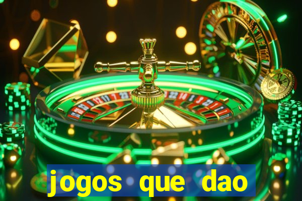 jogos que dao dinheiro sem deposito